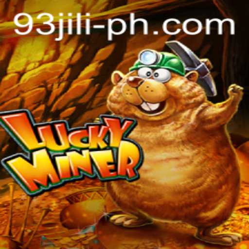 Exploring the Exciting World of LuckyMiner and the Intriguing Term '93 Jili'